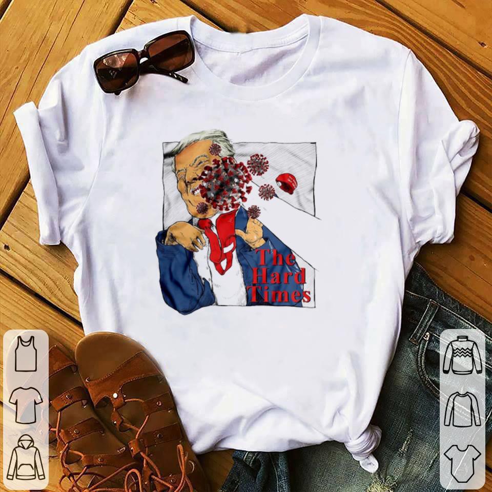 Nice Corona Punch Trump The Hard Times shirt