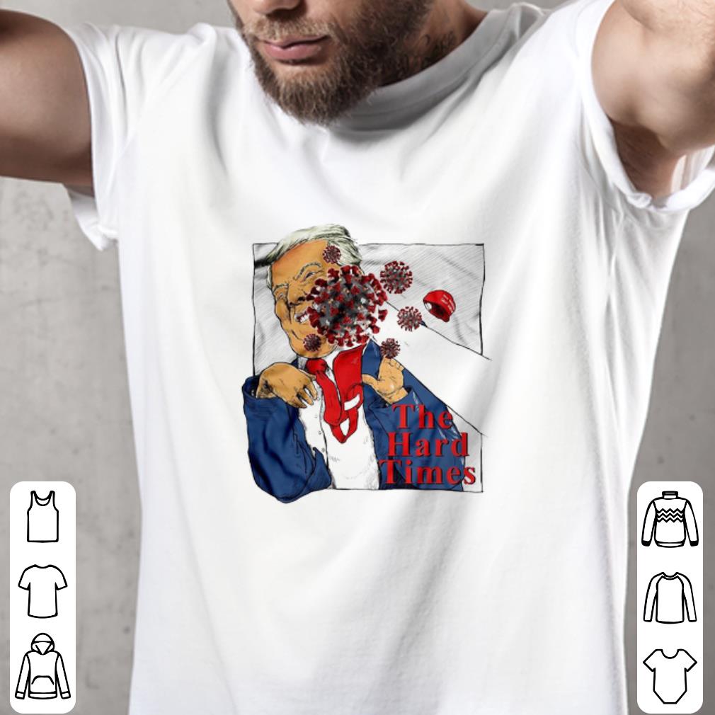 Nice Corona Punch Trump The Hard Times shirt