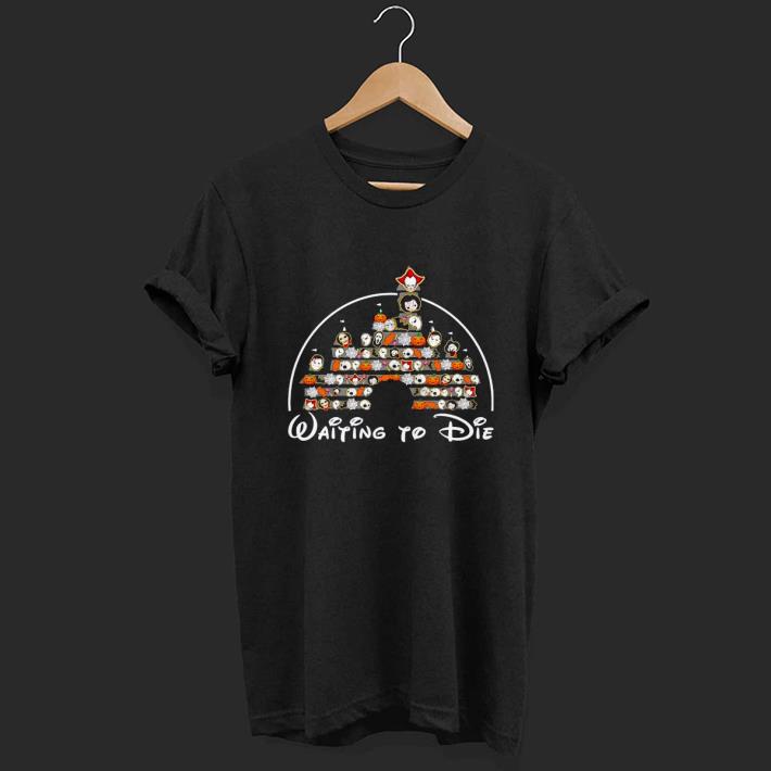 Nice Horror chibi character Waiting to Die Halloween Shirt