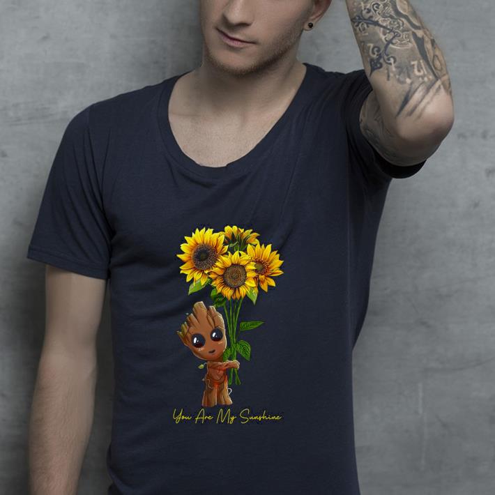 Nice Sunflowers Baby Groot you are my Sunshine Shirt a294b119 nice sunflowers baby groot you are my sunshine shirt 4 - Nice Sunflowers Baby Groot you are my Sunshine Shirt