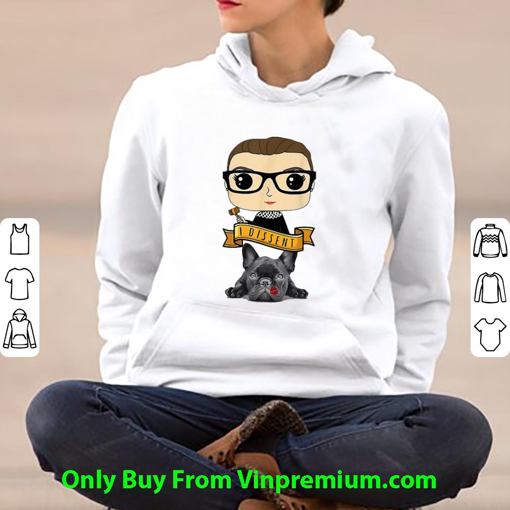 d7f0eba0 pretty notorious rbg and french bulldog i dissent shirt 4 - Pretty Notorious Rbg And French Bulldog I Dissent shirt
