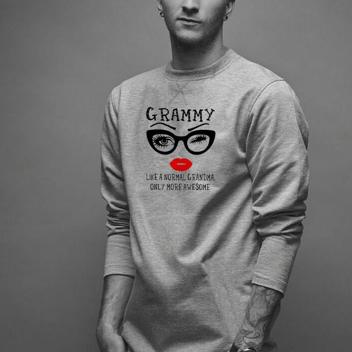 Nice Grammy Like A Normal Grandma Only More Awesome Shirt