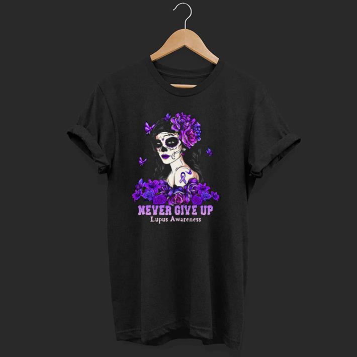 Nice Tattoo Girl Never Give Up Lupus Awareness Shirt
