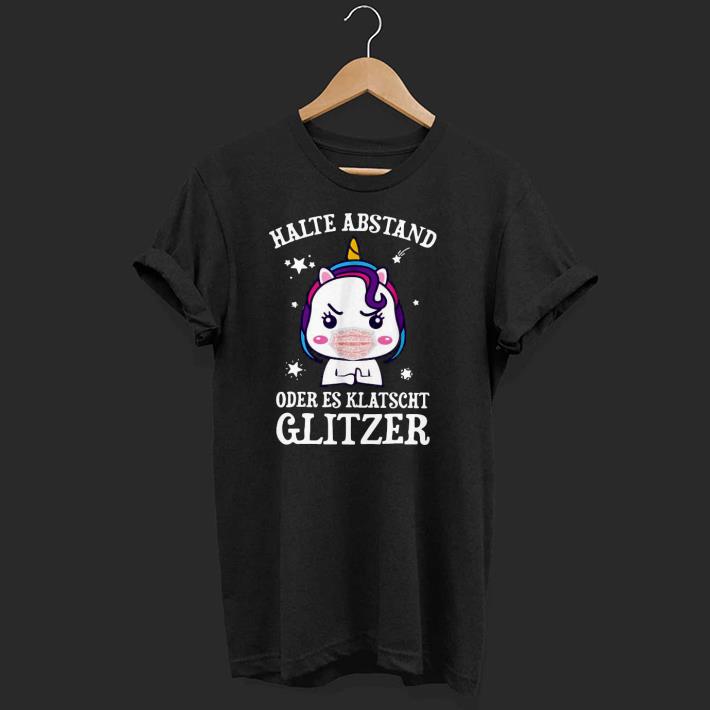 Nice Unicorn Halte Abstand Oder Es Klatscht Glitzer Shirt