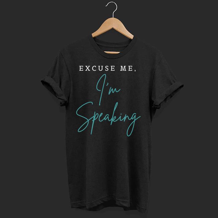 Premium Excuse Me I'm Speaking Kamala Harris Joe Biden Trump Shirt