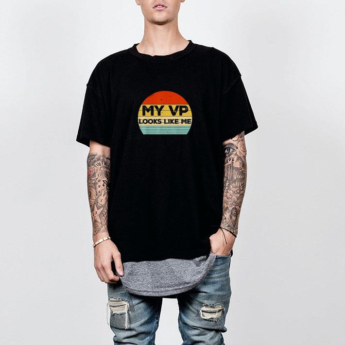 Nice Tu My VP Looks Like Me Kamala Harris 2020 Shirt