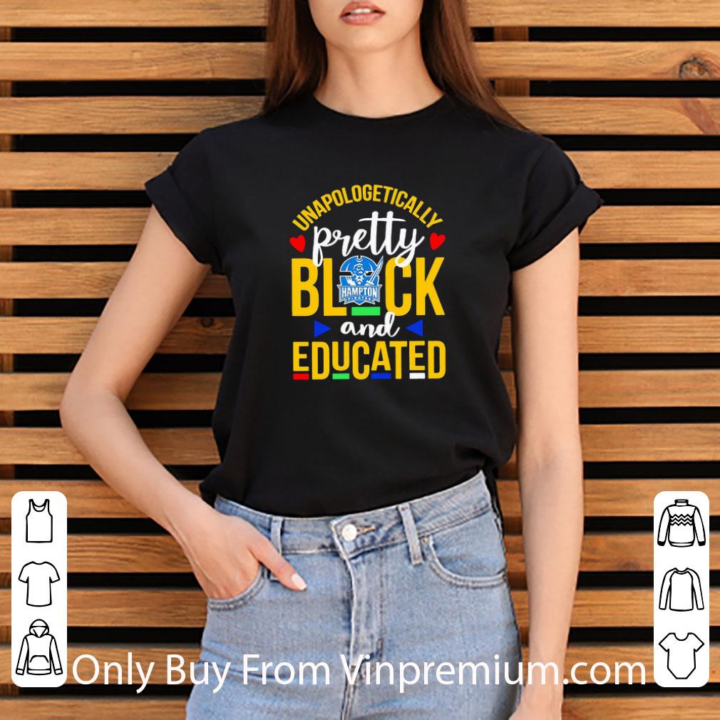 629bf47a nice unapologetically pretty black and educated hampton pirates styles 90 s shirt 4 - Nice Unapologetically Pretty Black And Educated Hampton Pirates Styles 90’s shirt