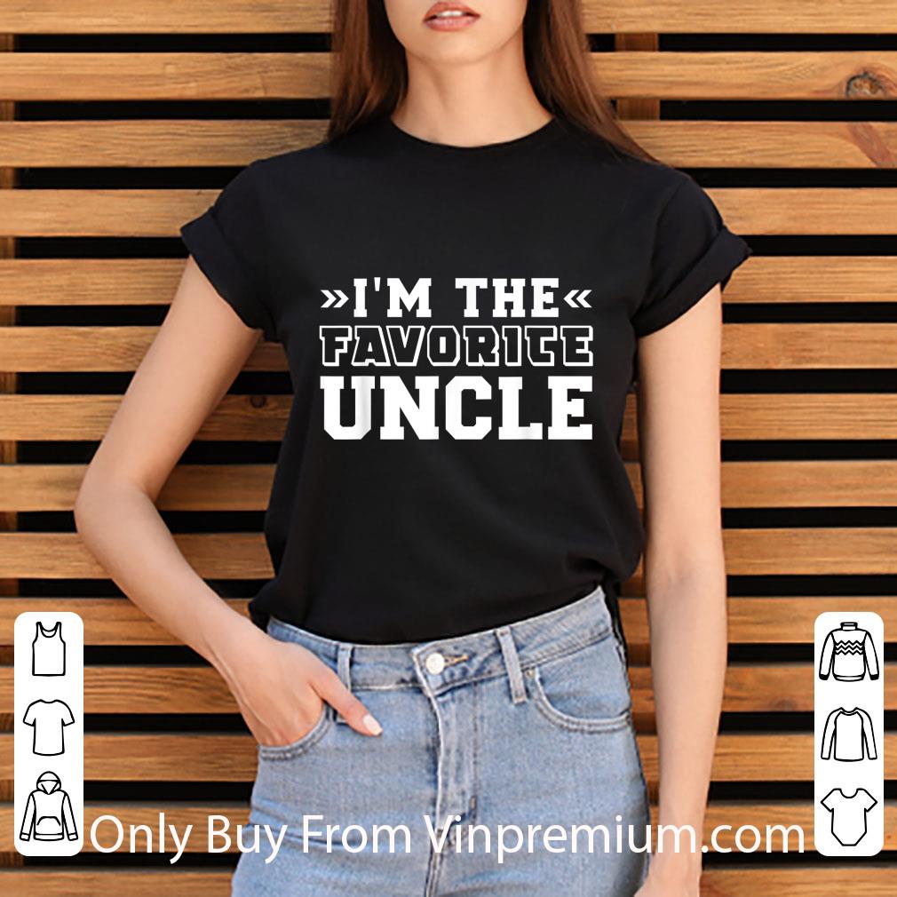 Top I'm the favorite uncle shirt 75f58064 top i m the favorite uncle shirt 4 - Top I'm the favorite uncle shirt