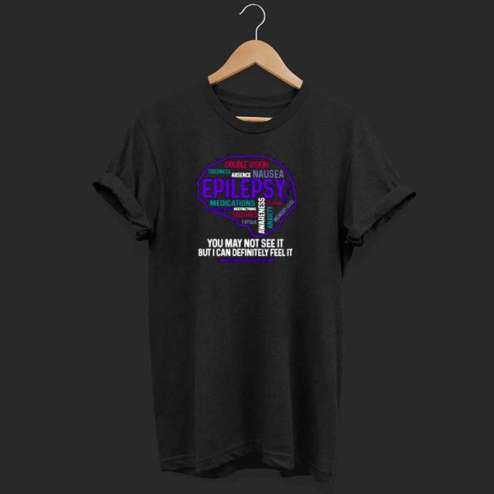 Nice Double Vision Tiredness Absence Nausea Epilepsy Shirt
