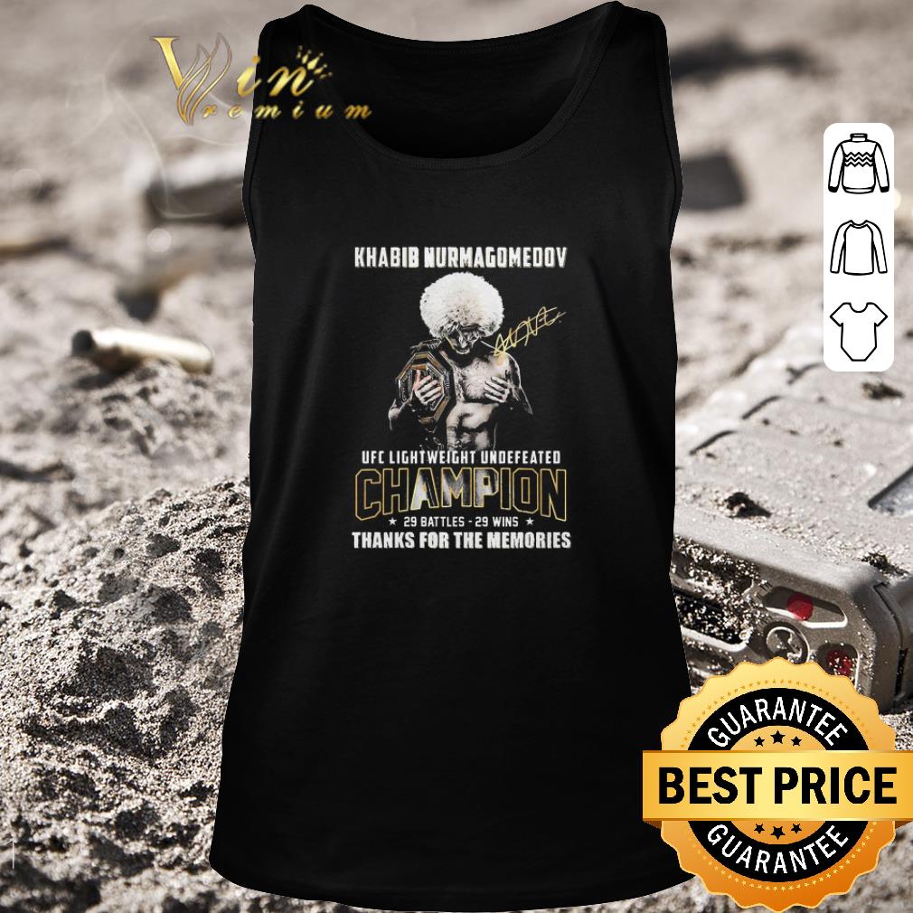 Pretty Khabib Nurmagomedov Ufc Lightweight Undefeated Champion Thanks For The Memories shirt