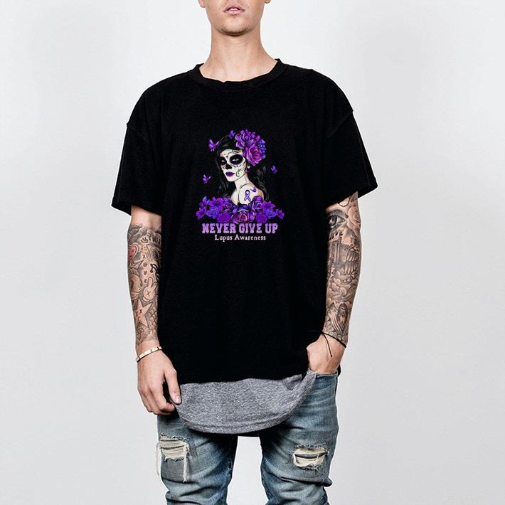 Nice Tattoo Girl Never Give Up Lupus Awareness Shirt