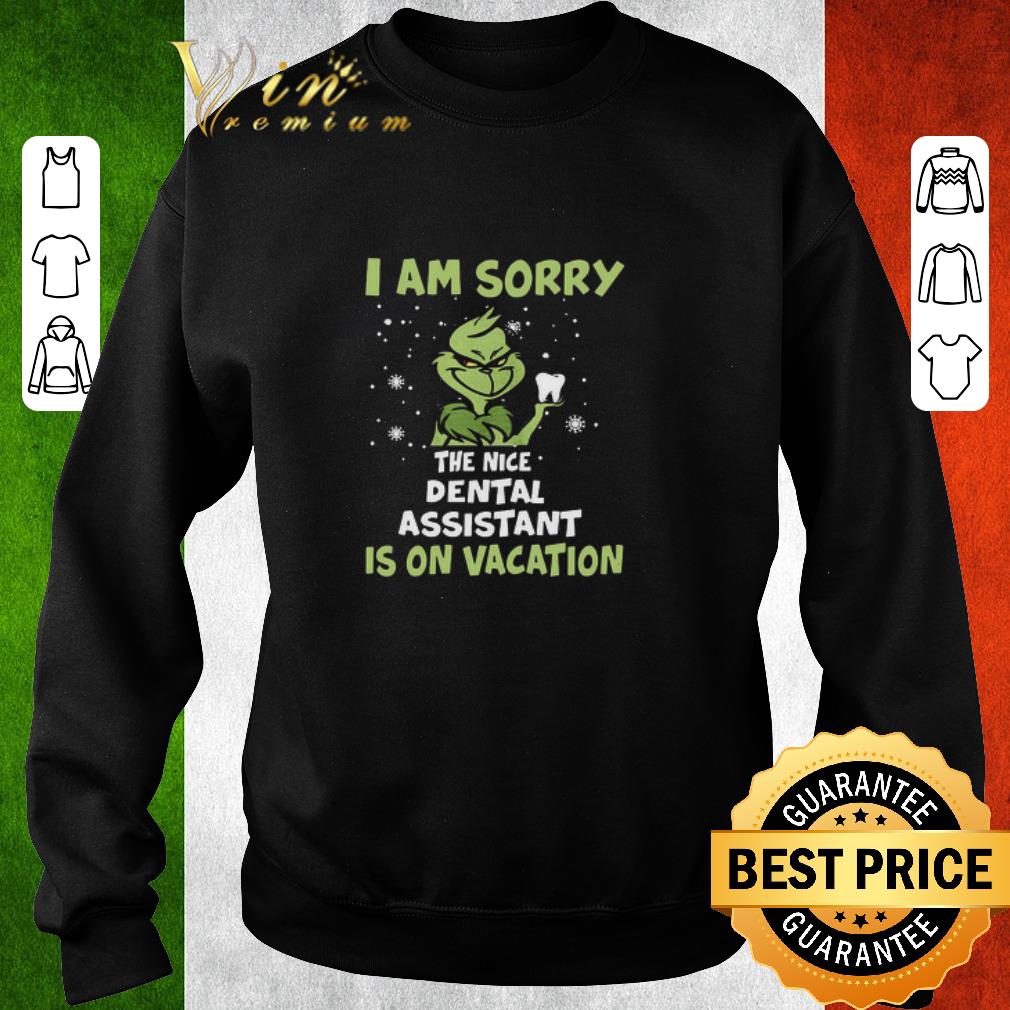 b53fe843 premium grinch i am sorry the nice dental assistant is on vacation shirt 4 - Premium Grinch I Am Sorry The Nice Dental Assistant Is On Vacation shirt