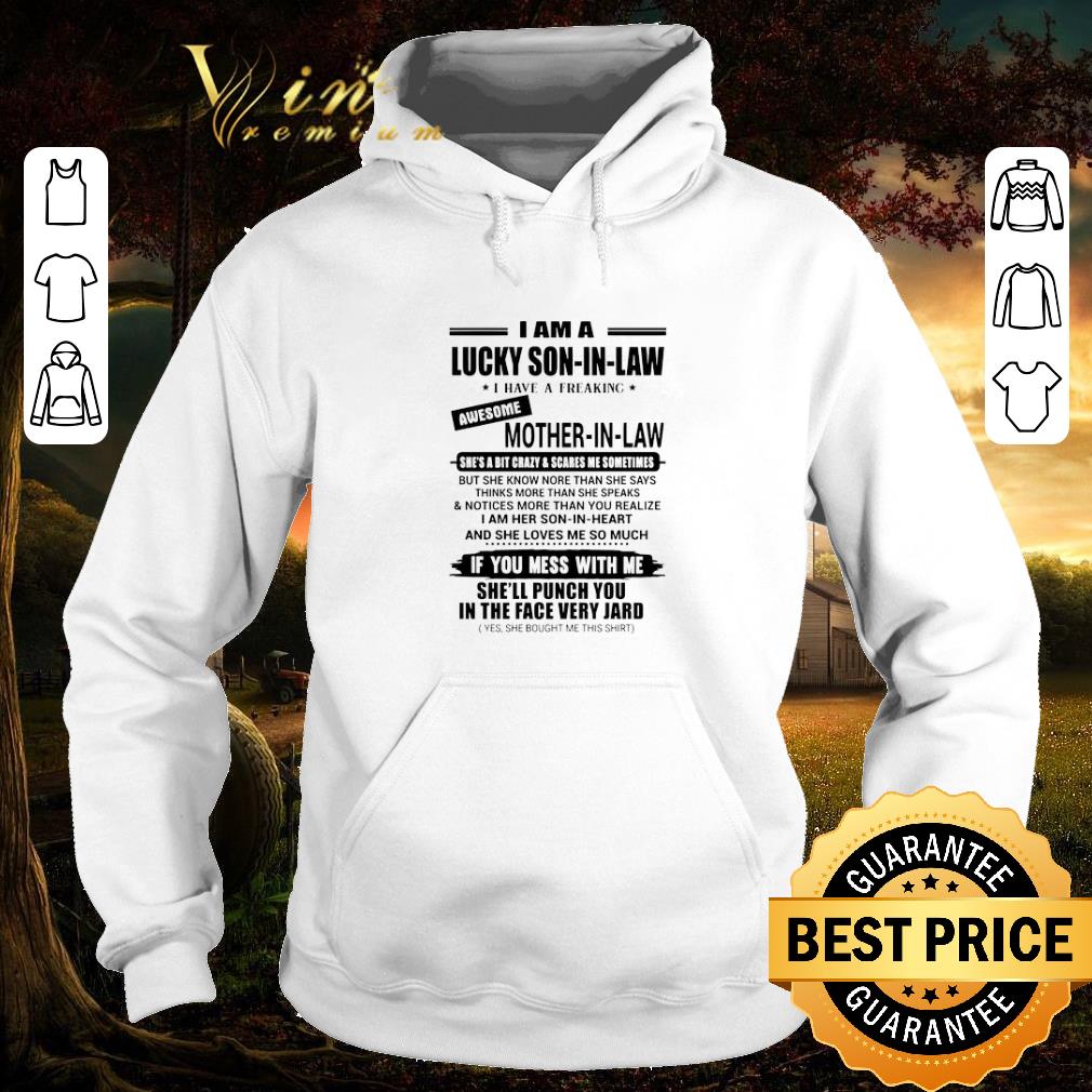 Pretty I Am A Lucky Son In Law I Have A Freaking Awesome Mother In Law shirt df90602b pretty i am a lucky son in law i have a freaking awesome mother in law shirt 4 - Pretty I Am A Lucky Son In Law I Have A Freaking Awesome Mother In Law shirt