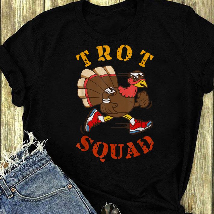 Nice Trot Squad Thanksgiving Turkey Trot Shirt