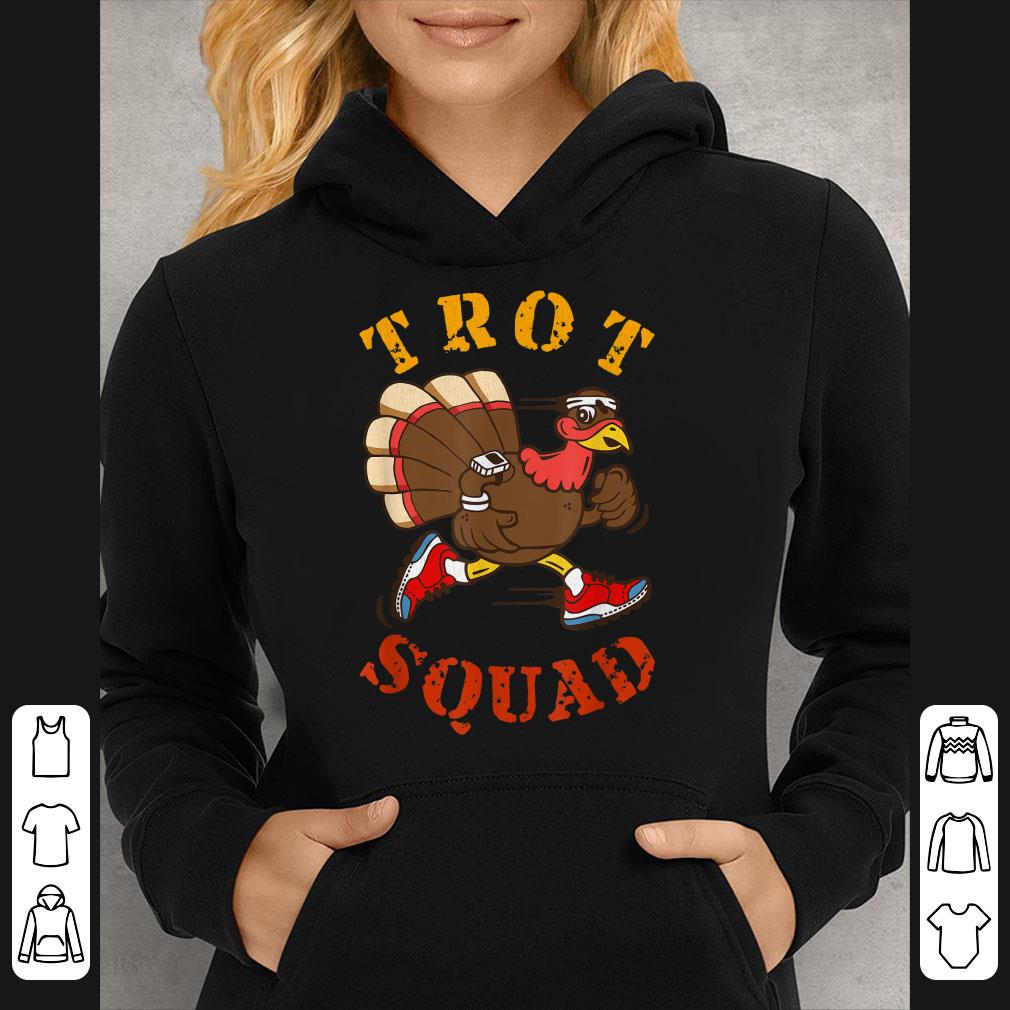 Nice Trot Squad Thanksgiving Turkey Trot Shirt fa944141 nice trot squad thanksgiving turkey trot shirt 4 - Nice Trot Squad Thanksgiving Turkey Trot Shirt