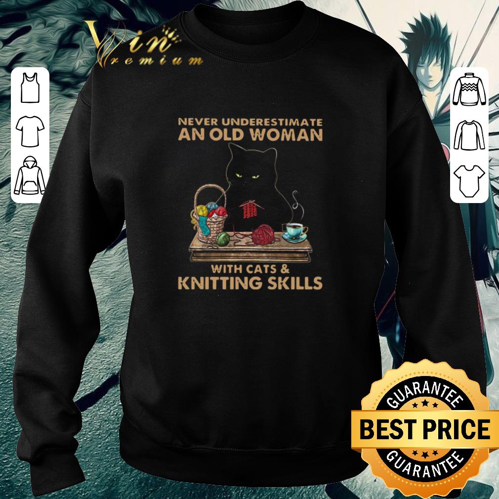 2692d31c pretty never underestimate an old woman with cat and knitting skills shirt 4 - Pretty Never Underestimate An Old Woman With Cat And Knitting Skills shirt
