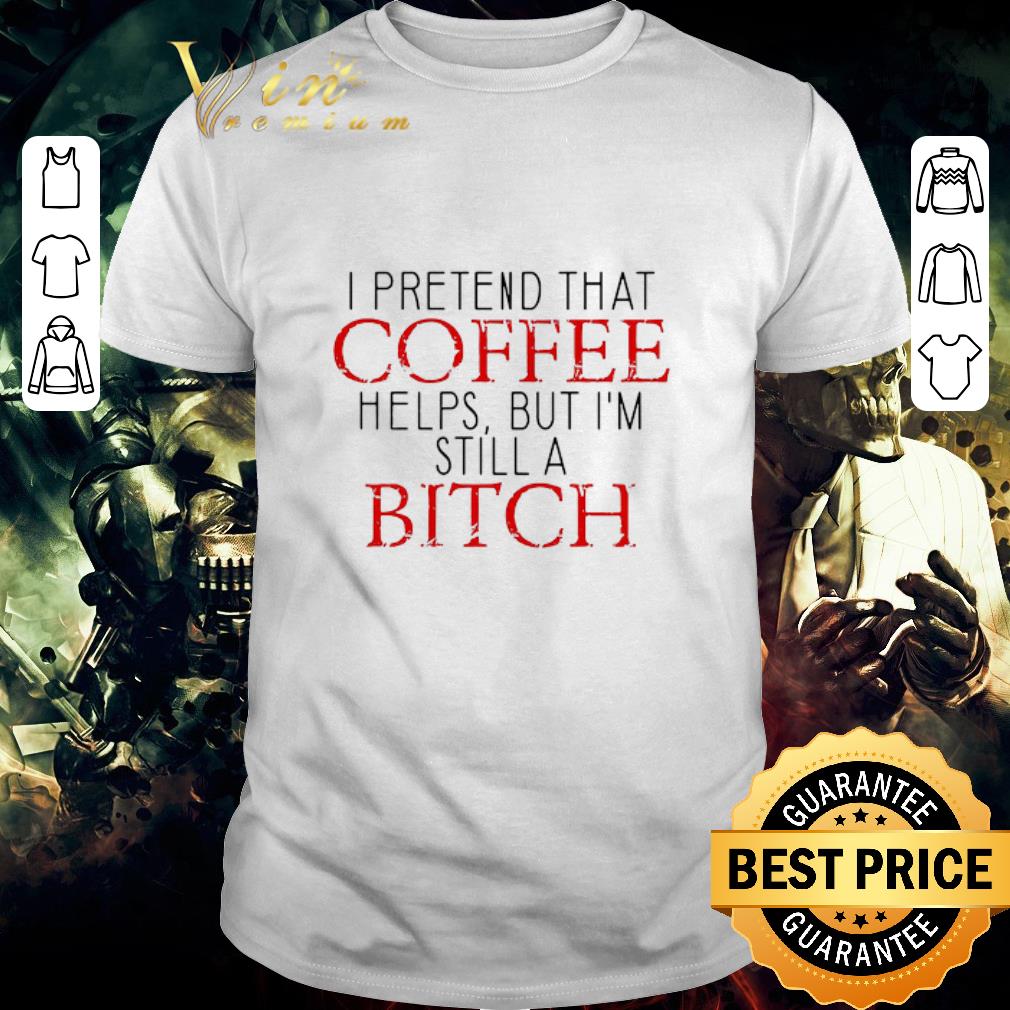 Pretty If You Think I’m A Bitch You Should Meet My Smartass Daughter shirt