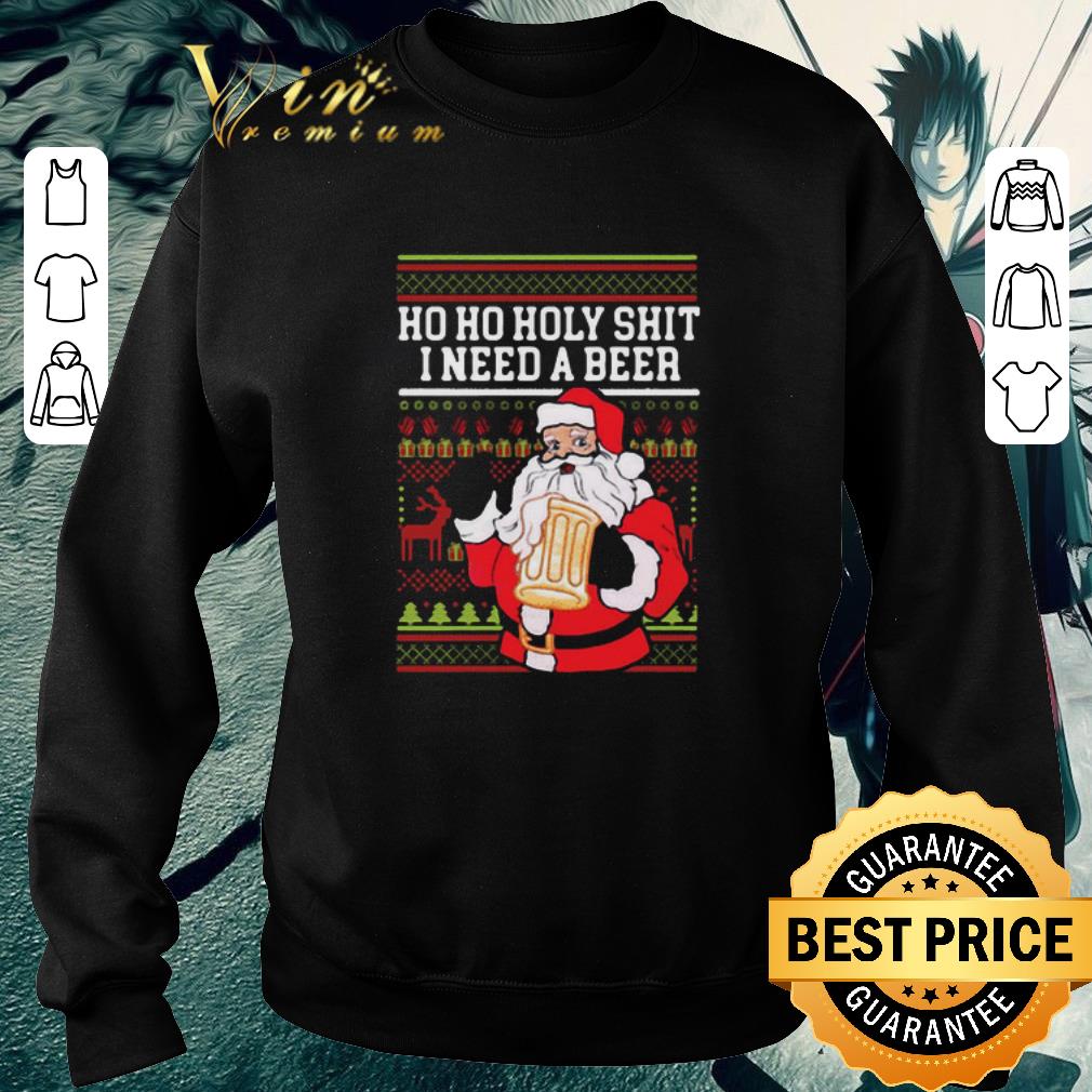 6028bc28 premium ho ho holy shit i need a beer santa christmas shirt 4 - Premium Ho Ho Holy Shit I Need A Beer Santa Christmas shirt