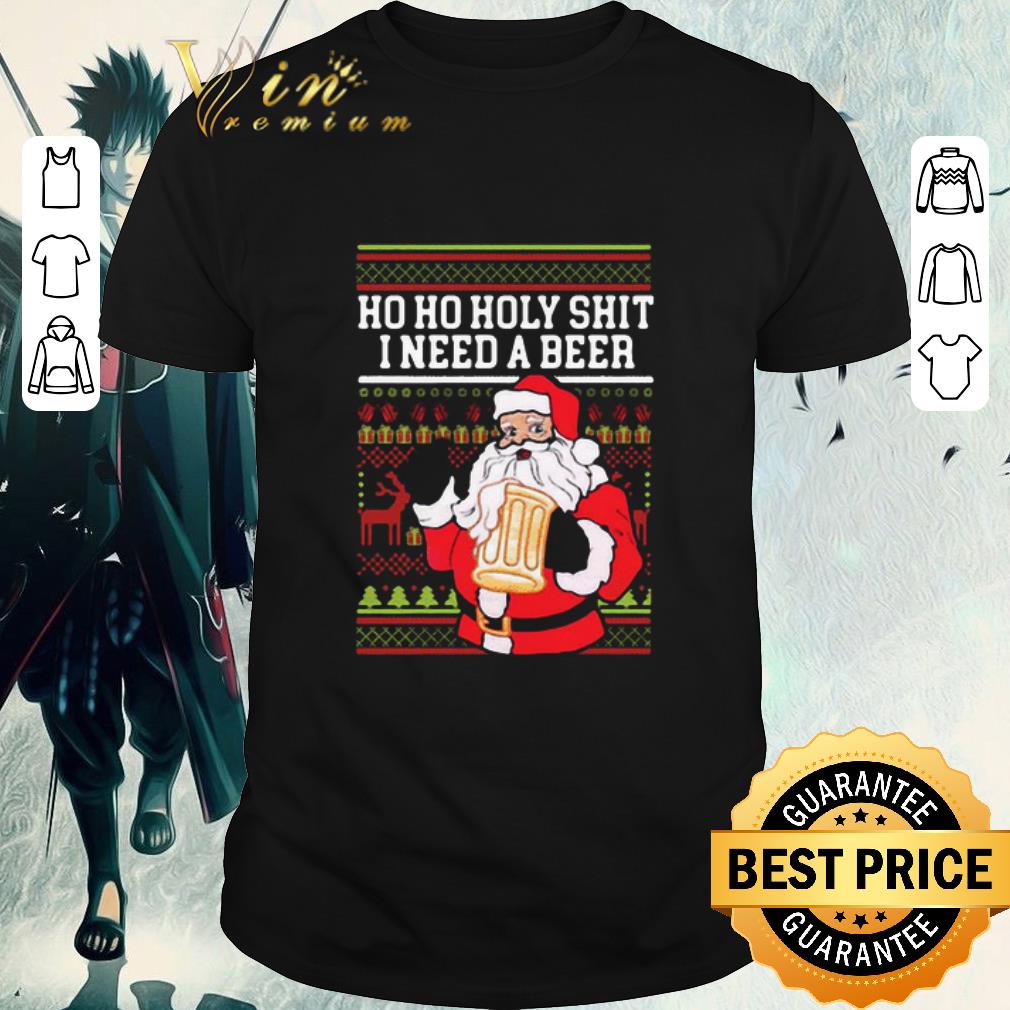 Premium Ho Ho Holy Shit I Need A Beer Santa Christmas shirt