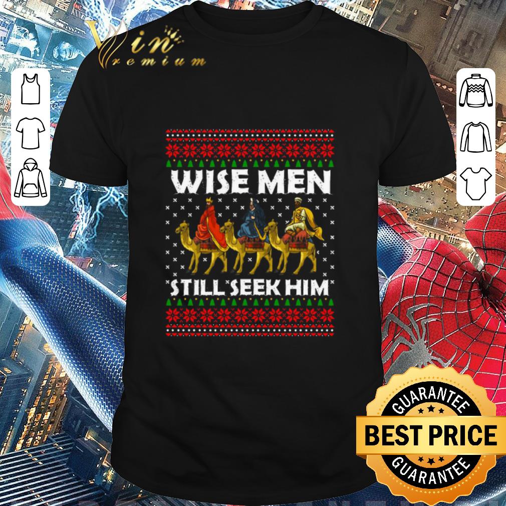 Hot Wise Men Still Seek Him Ugly Christmas Sweater shirt
