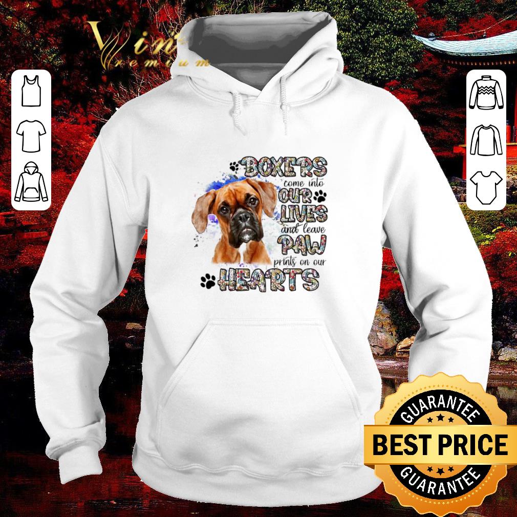 Awesome Boxers come into our lives and leave paw prints on our hearts shirt b88c8077 awesome boxers come into our lives and leave paw prints on our hearts shirt 4 - Awesome Boxers come into our lives and leave paw prints on our hearts shirt
