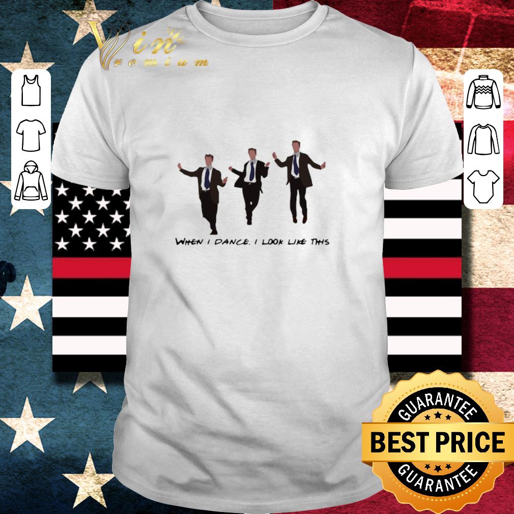 Awesome Chandler When I Dance I Look Like This shirt