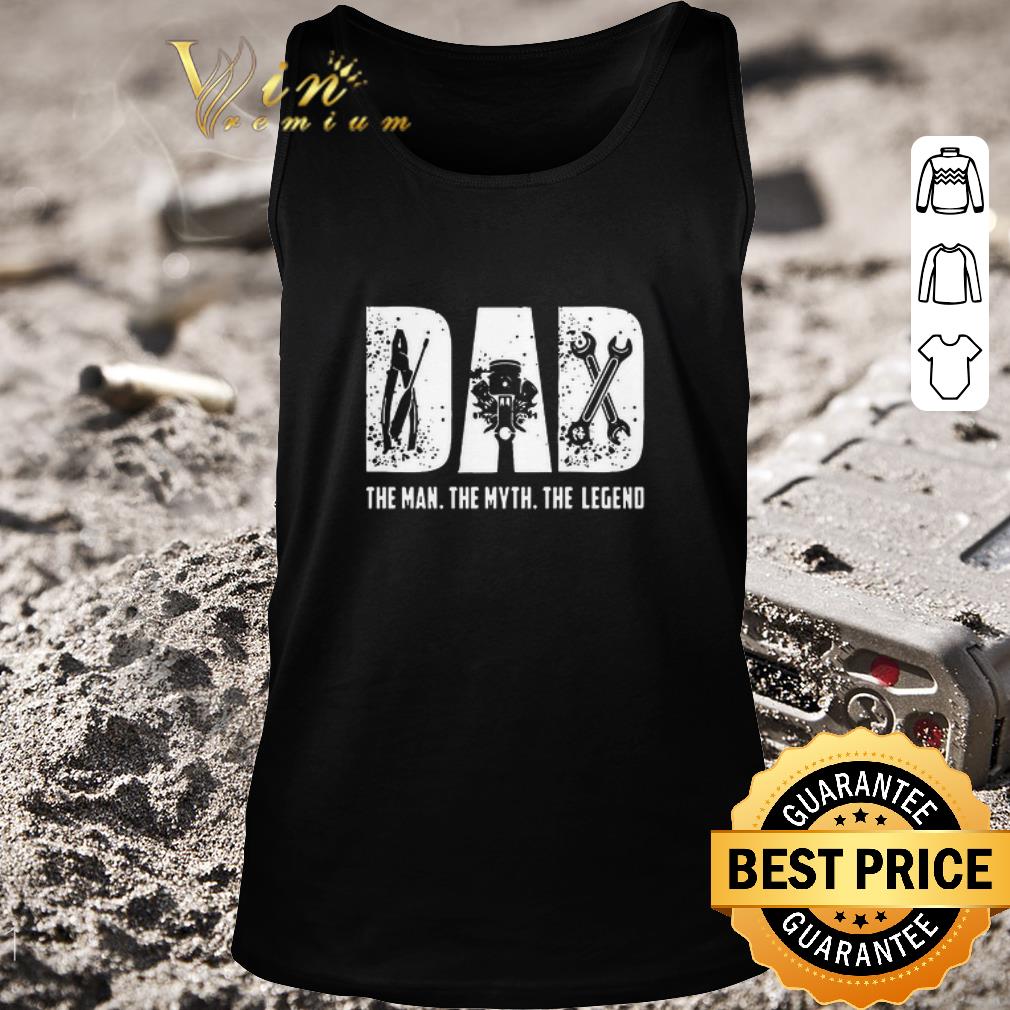 Official Dad The Man The Myth The Legend shirt
