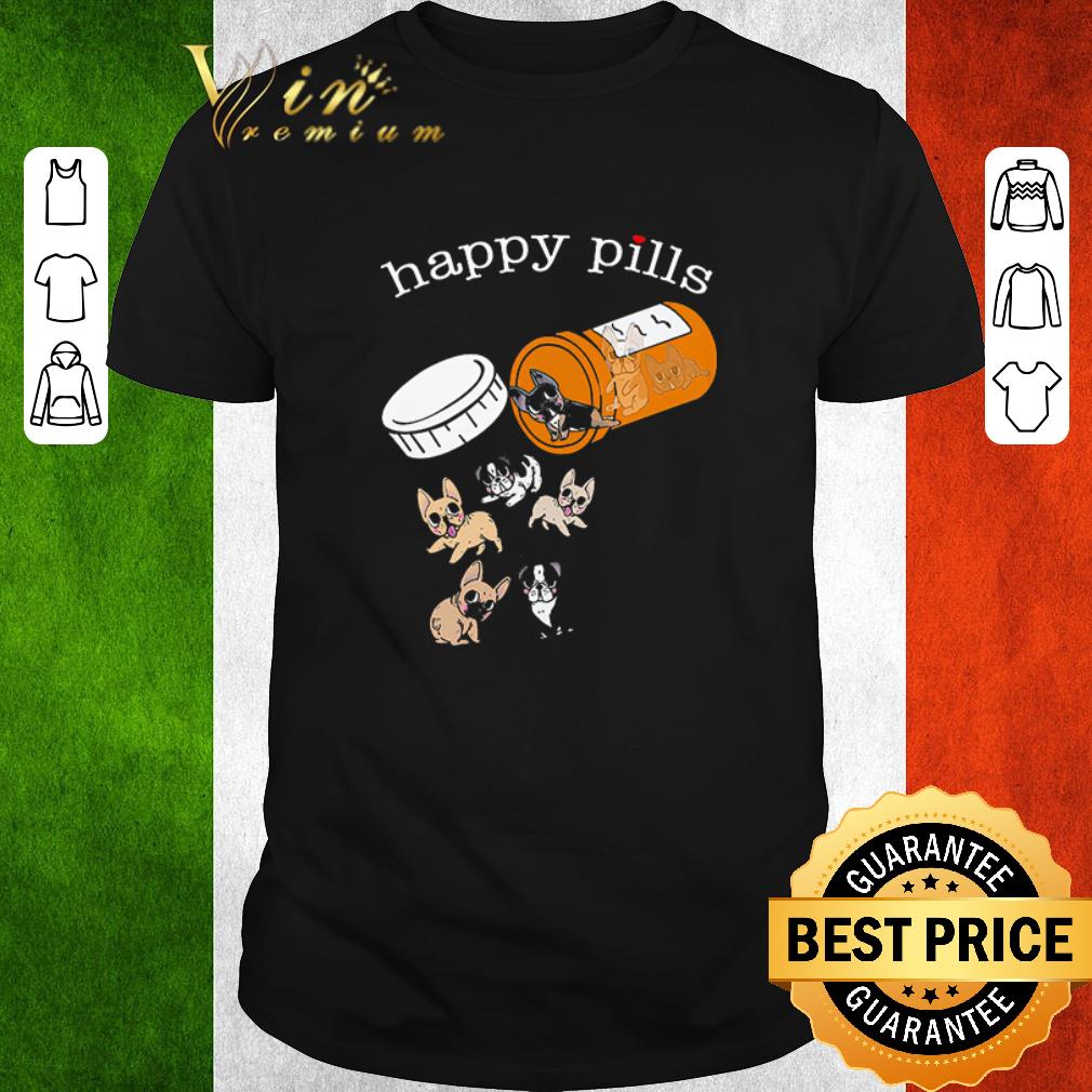 Original Frenchie Happy Pills shirt
