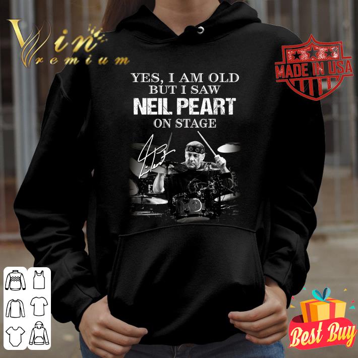 Best Yes i am old but i saw Neil Peart Rush on stage signature shirt 211736c3 best yes i am old but i saw neil peart rush on stage signature shirt 4 - Best Yes i am old but i saw Neil Peart Rush on stage signature shirt