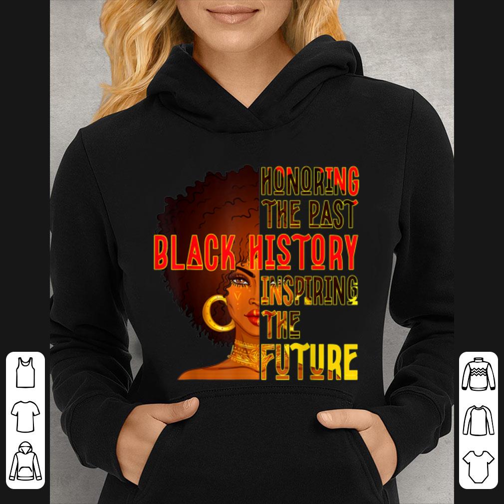 Original Black History Month Honoring Past Inspiring The Future shirt 4832ed9e original black history month honoring past inspiring the future shirt 4 - Original Black History Month Honoring Past Inspiring The Future shirt