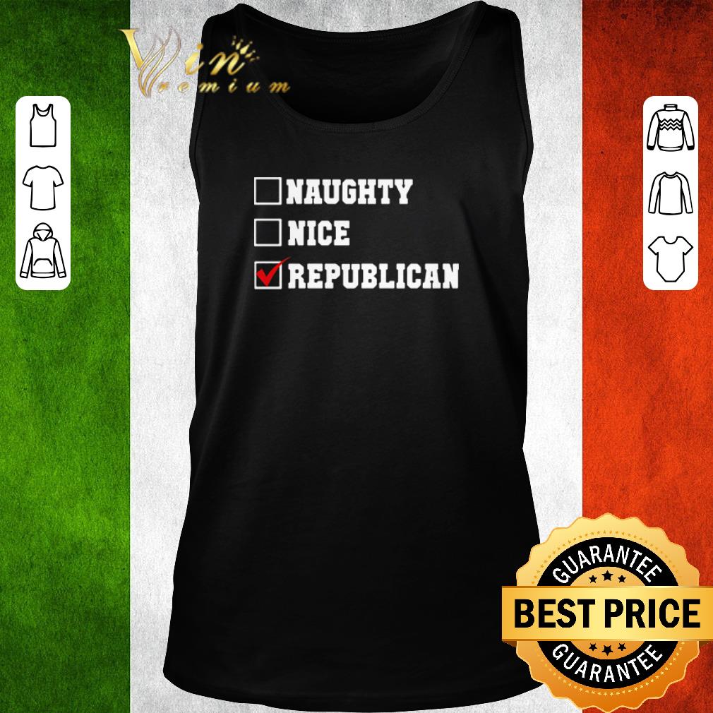 Awesome Naughty nice republican shirt