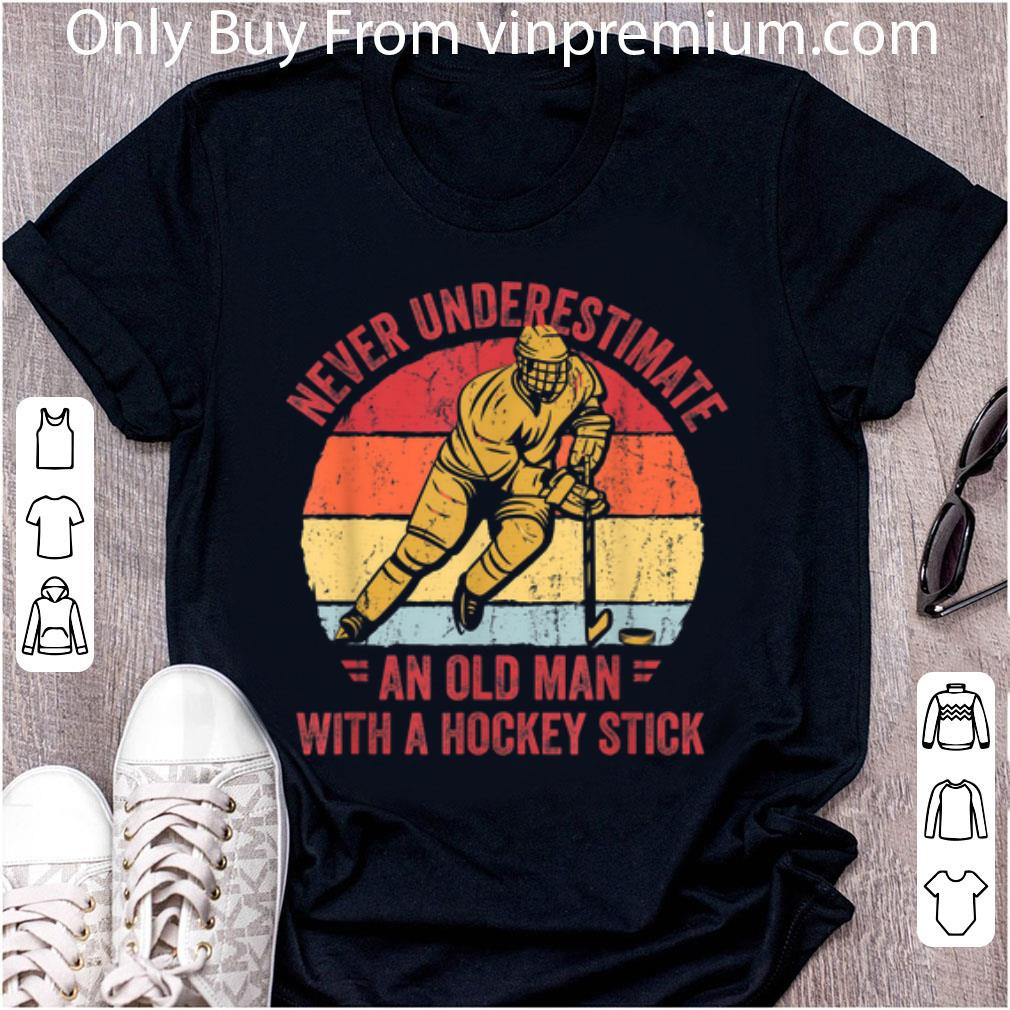 Awesome Never Underestimate An Old Man With A Hockey Stick Vintage shirt