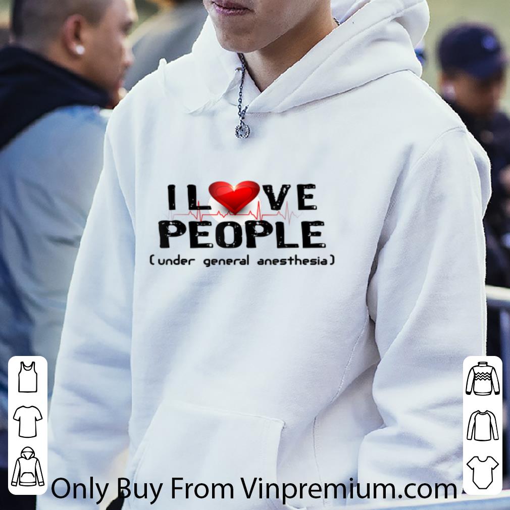 Top I Love People Under General Anesthesia shirt 8e03c008 top i love people under general anesthesia shirt 4 - Top I Love People Under General Anesthesia shirt