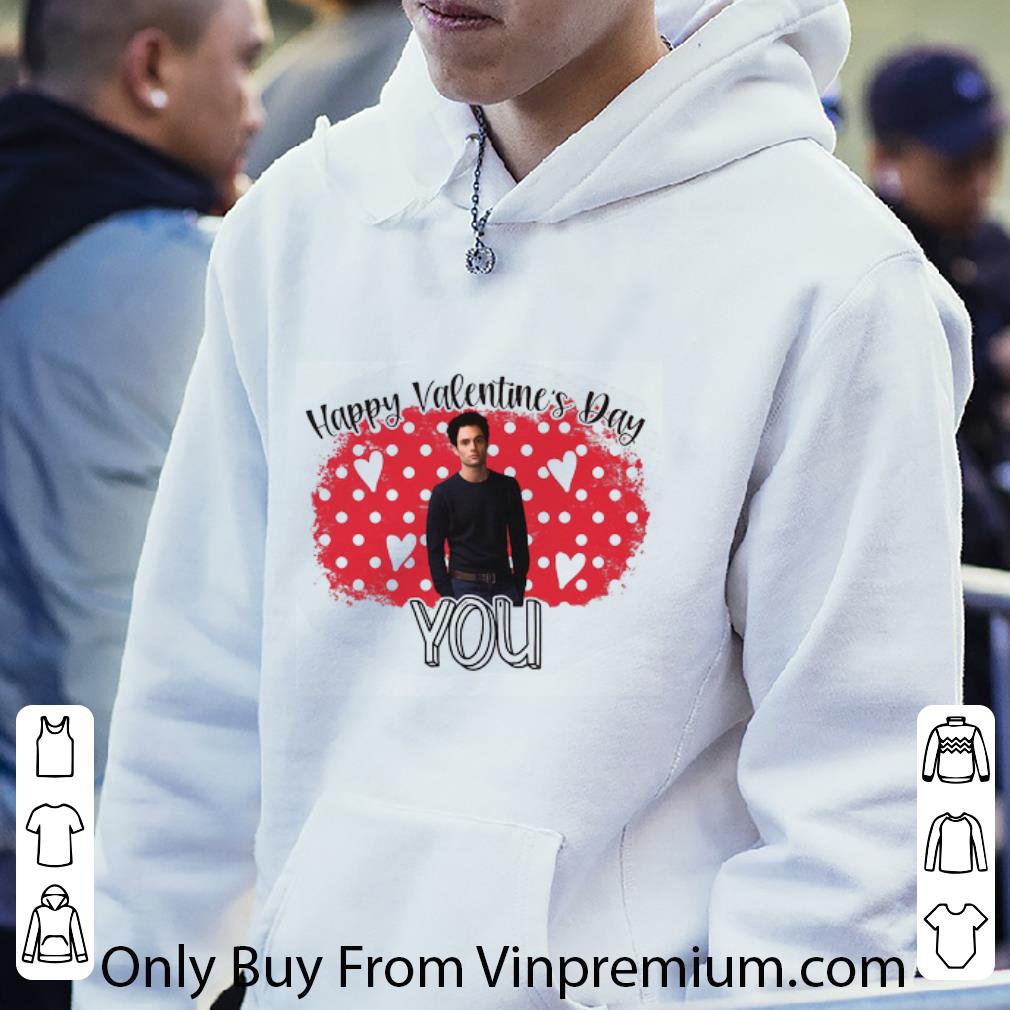 Premium Penn Badgley Happy Valentine's Day You shirt a7b6960b premium penn badgley happy valentine s day you shirt 4 - Premium Penn Badgley Happy Valentine's Day You shirt