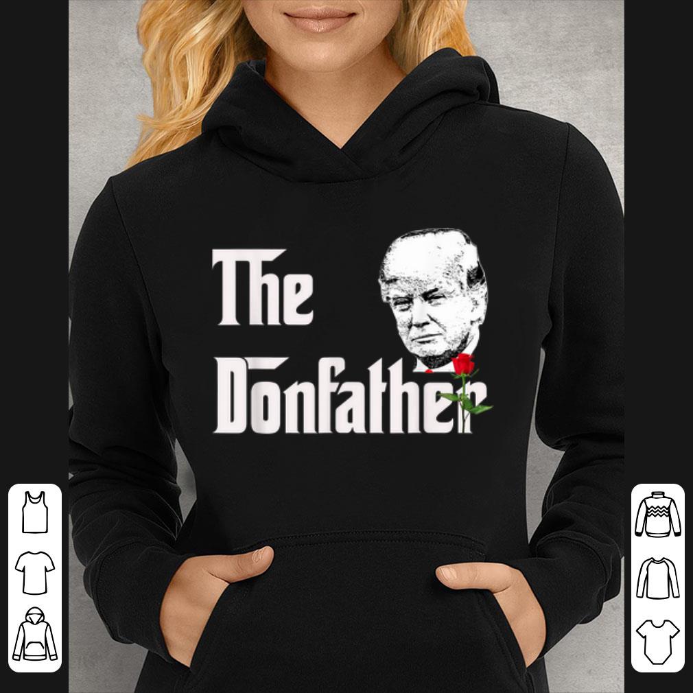 cdf3a3e3 top the donfather donald trump supporters the godfather shirt 4 - Top The Donfather Donald Trump Supporters The Godfather shirt