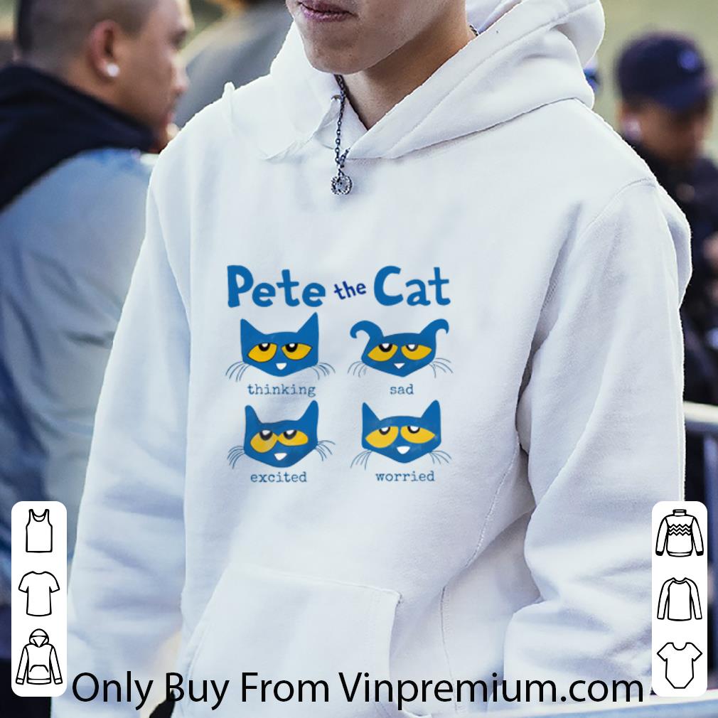 10b6277e hot pete the cat thinking sad excited worried shirt 4 - Hot Pete The Cat Thinking Sad Excited Worried shirt
