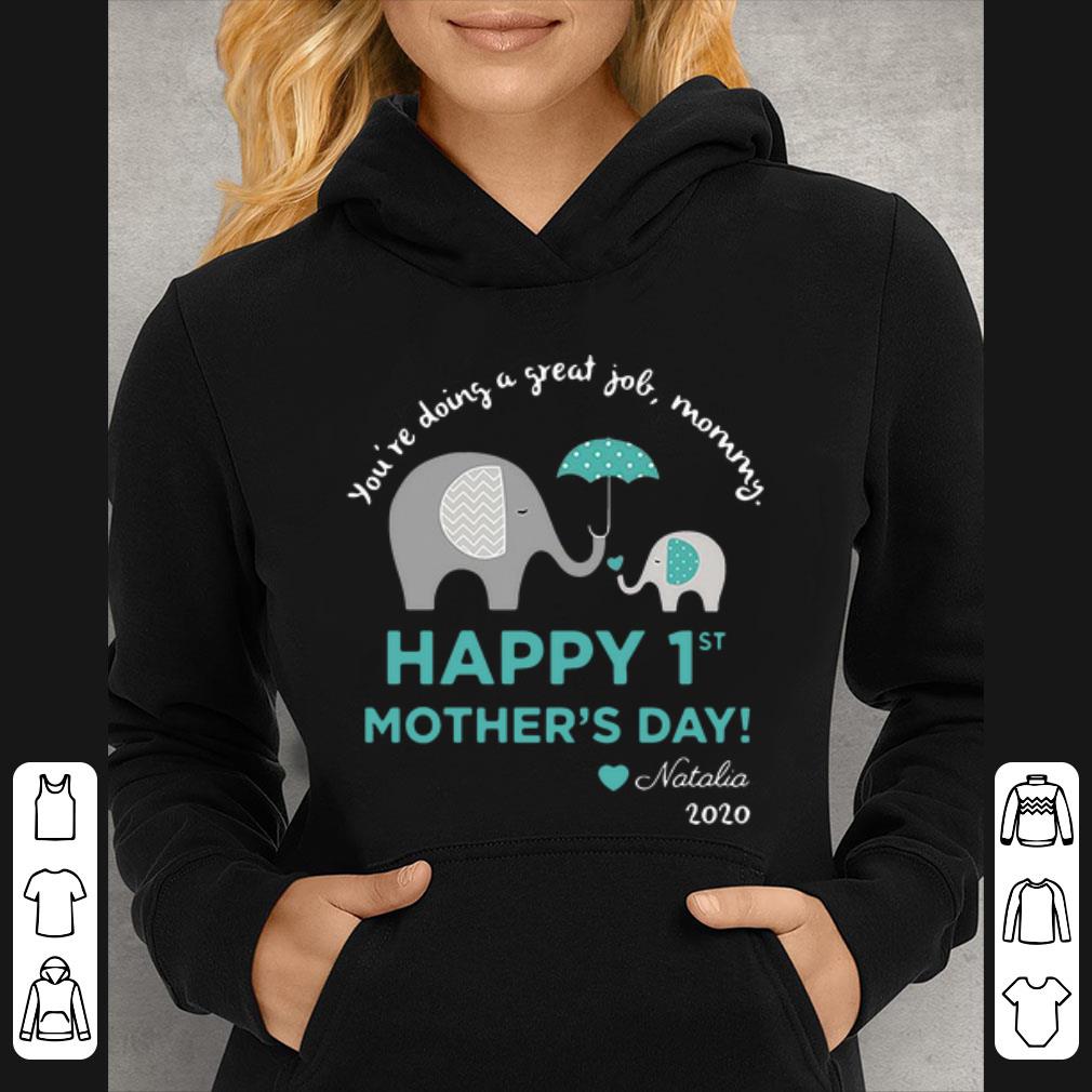 66408178 pretty elephant you re doing great job mommy happy 1st mother s day shirt 4 - Pretty Elephant You’re Doing Great Job Mommy Happy 1st Mother’s Day shirt
