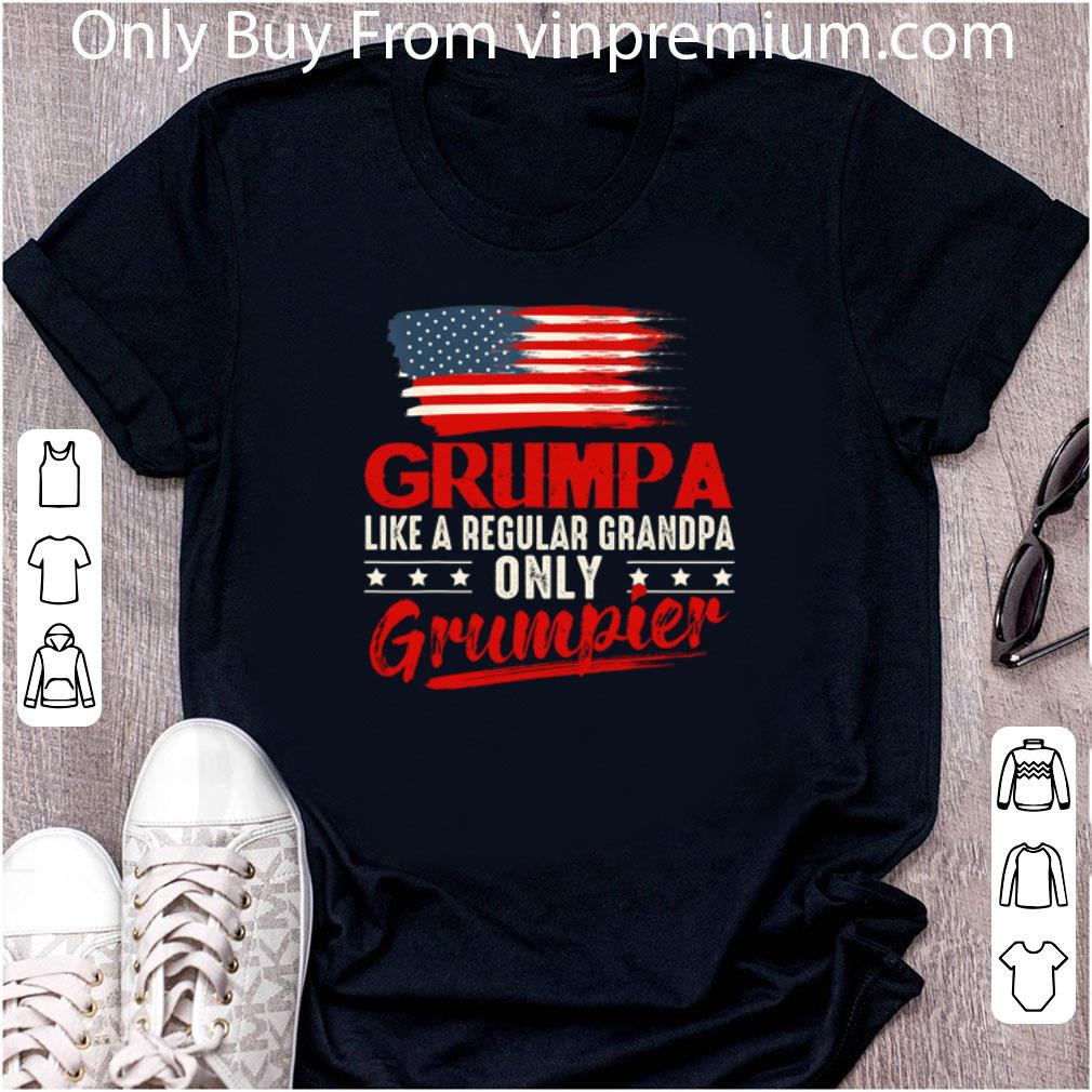 Hot Grumpa Like A Regular Grandpa Only Grumpier American Flag shirt
