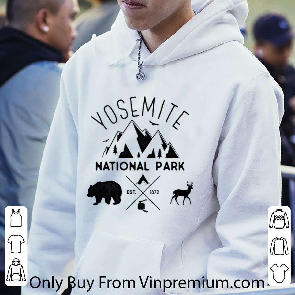Great Yosemite National Park California Est 1872 shirt 9d2d621c great yosemite national park california est 1872 shirt 4 - Great Yosemite National Park California Est 1872 shirt