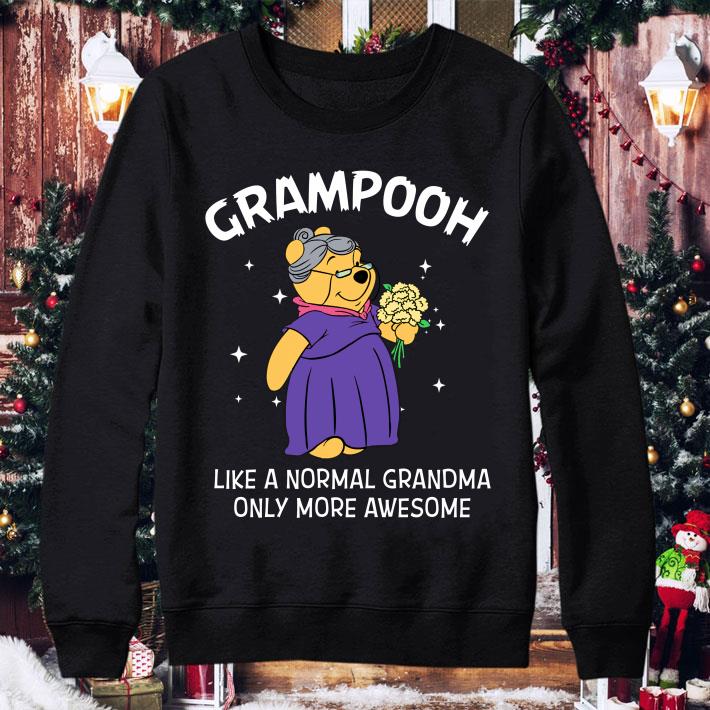 Hot Pooh Grampooh like a normal grandma only more awesome shirt a4f25a3a pooh grampooh like a normal grandma only more awesome shirt 4 - Hot Pooh Grampooh like a normal grandma only more awesome shirt