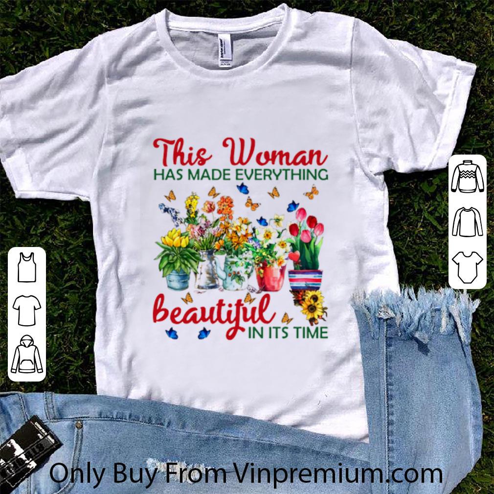 Premium This woman has made everything beautiful in its time shirt