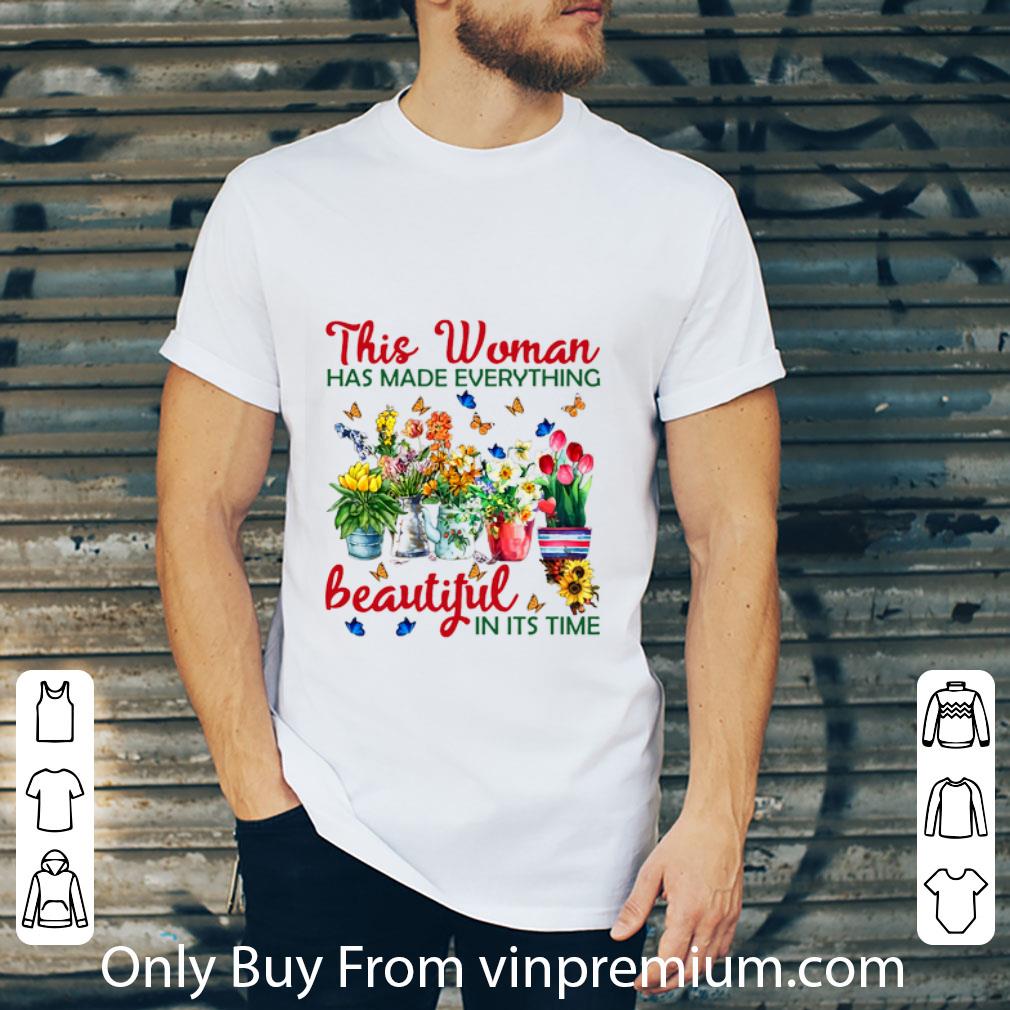 Premium This woman has made everything beautiful in its time shirt