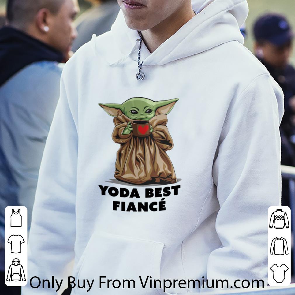 f4b288ad pretty baby yoda best fiance shirt 4 - Pretty Baby Yoda Best Fiance shirt
