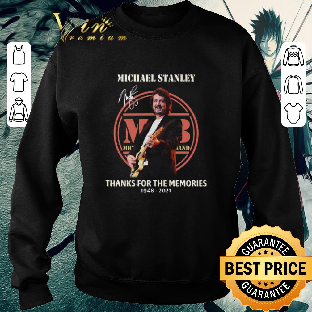 350eae31 awesome michael stanley thanks for the memories 1948 2021 shirt 4 - Awesome Michael stanley thanks for the memories 1948-2021 shirt