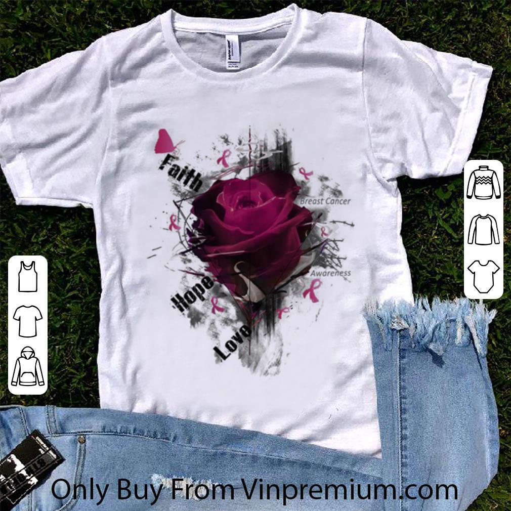 Official Breast Cancer Awareness Faith Hope Love Roses shirt