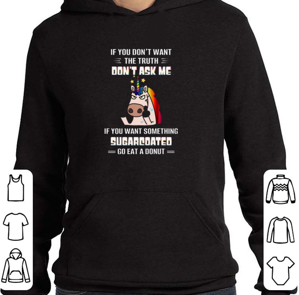 da3e19da awesome unicorns if you don t want the truth don t ask me shirt 4 - Awesome Unicorns If You Don't Want The Truth Don't Ask Me shirt