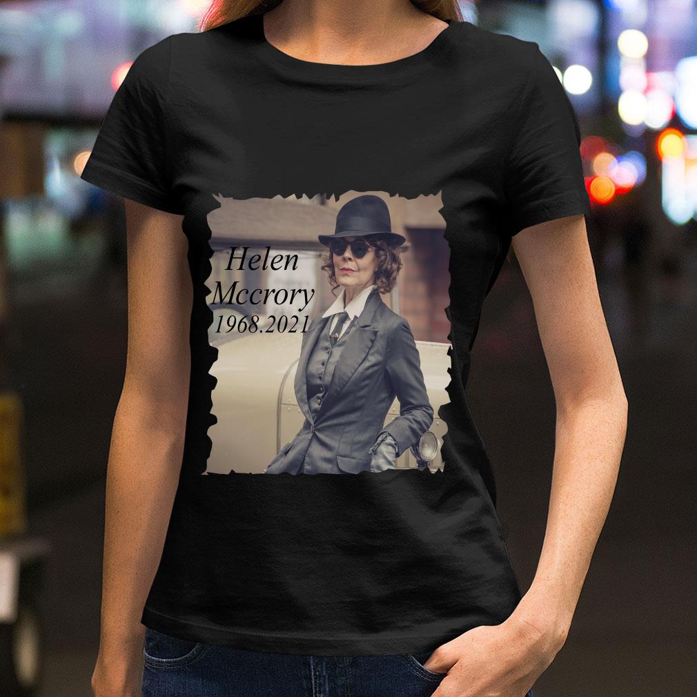 Awesome Helen McCrory 1968 2021 Shirt