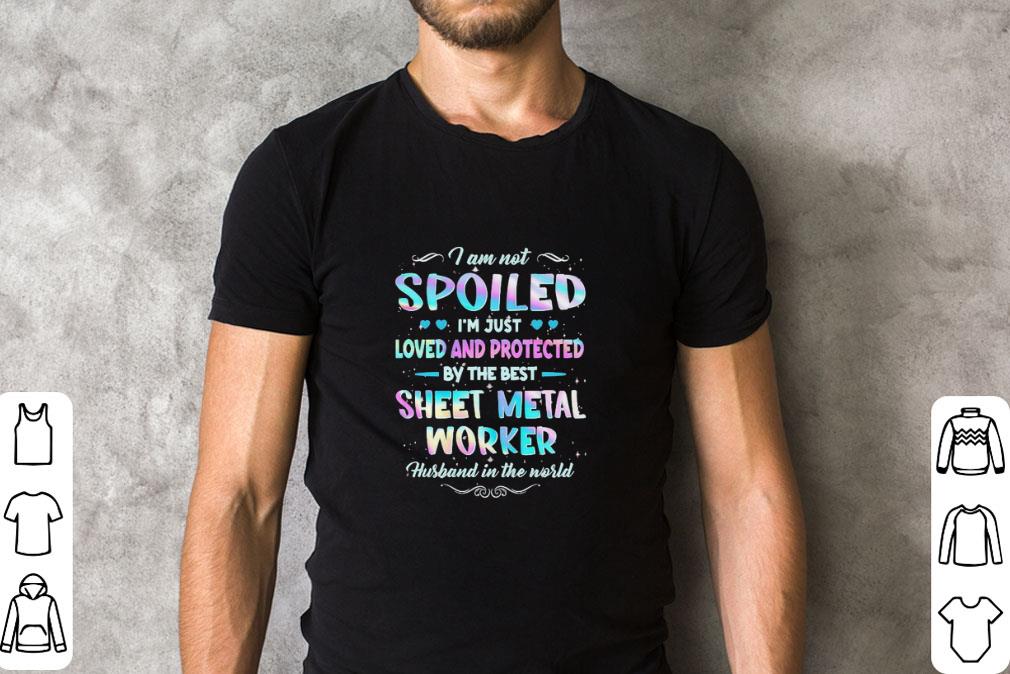 Nice I am not Spoiled I’m just Loved and protected by the best Trucker husband in the world shirt