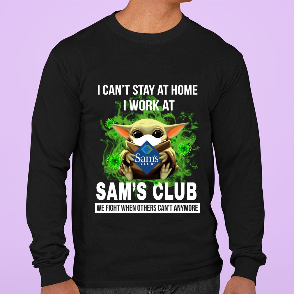 Official Baby Yoda I Can’t Stay At Home I Work At Sam’s Club Coronavirus shirt Official Baby Yoda I Can’t Stay At Home I Work At Sam’s Club Coronavirus shirt