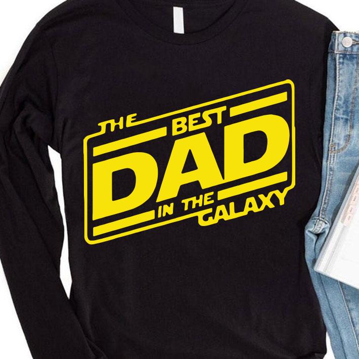 Original The Best Dad In The Galaxy Star Wars Father's Day shirt a867bda9 the best dad in the galaxy star wars father s day shirt 4 - Original The Best Dad In The Galaxy Star Wars Father's Day shirt
